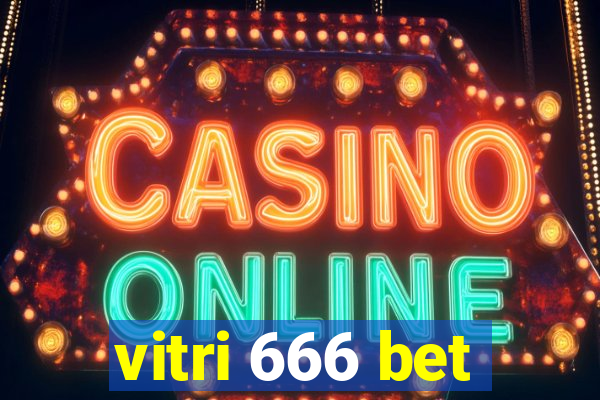 vitri 666 bet